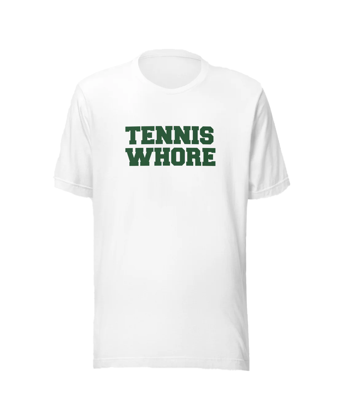 Tennis Whore Tee (Unisex)