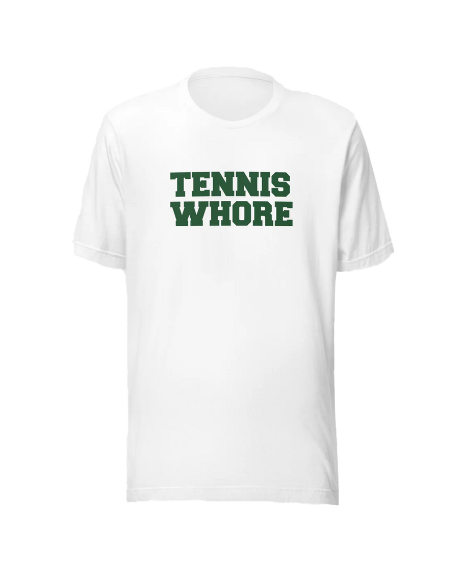 Tennis Whore Tee (Unisex)