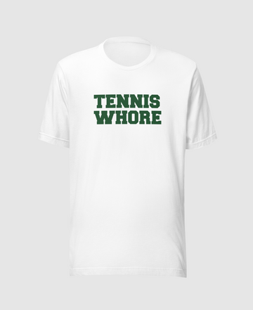 Tennis Whore Tee (Unisex)